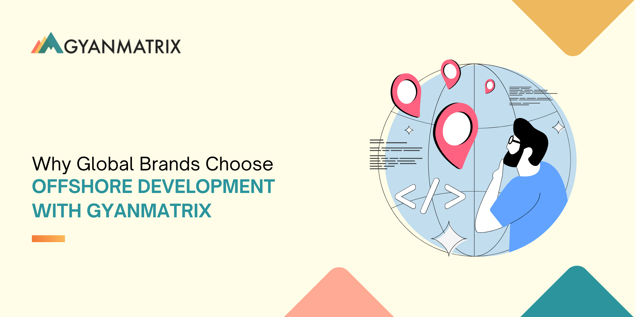 Why Global Brands Choose Offshore Development with GyanMatrix
